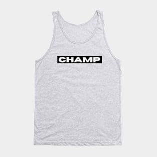 CHAMP Tank Top